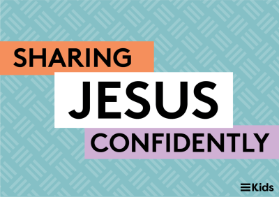 Sharing Jesus Confidently